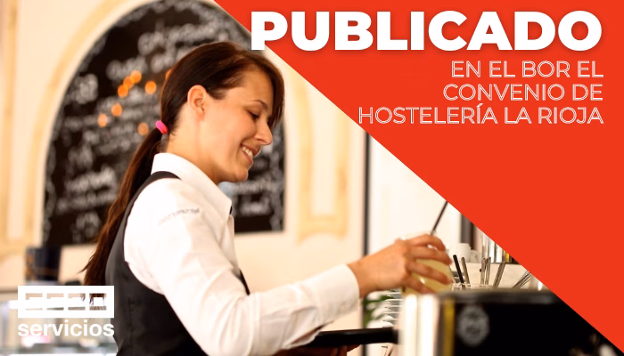 Publicado en el BOR el Convenio de Hostelería La Rioja